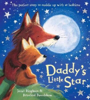 Paperback Daddy's Little Star. by Janet Bingham Book