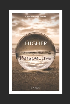 Paperback Higher Perspective: A Collection of Poems Book