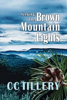 Paperback Seeking the Brown Mountain Lights Book