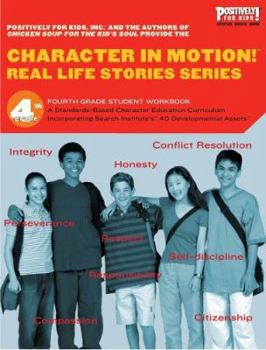 Paperback Character in Motion! Real Life Stories Series Fourth Grade Student Workbook Book