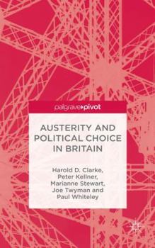 Hardcover Austerity and Political Choice in Britain Book