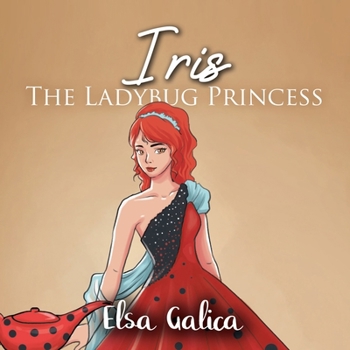 Paperback Iris the Ladybug Princess Book