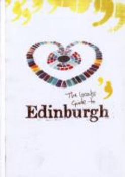 Paperback The Locals' Guide to Edinburgh Book