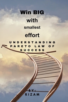 Paperback Win BIG with Smallest Effort: Understanding Pareto Law of Success Book