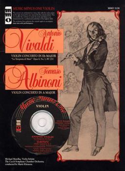 Music Minus One Violin: Vivaldi Violin Concerto in E-flat major, 'La Tempesta di Mare' op. 8, no. 5, RV253; Albinoni Violin Concerto in A major (Book & CD)