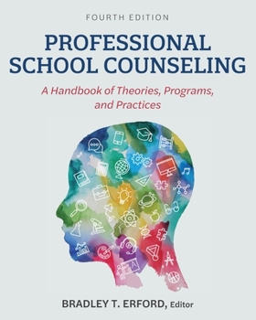 Paperback Professional School Counseling: A Handbook of Theories, Programs, and Practices Book