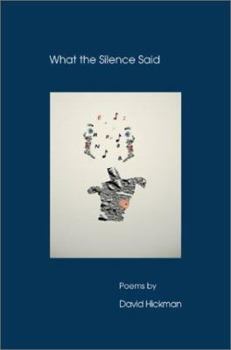 What the Silence Said