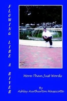 Paperback Flowing Like a River: More Than Just Words Book