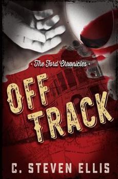 Paperback The Ford Chronicles: Off Track Book