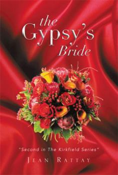Paperback The Gypsy's Bride: Second in the Kirkfield Series Book