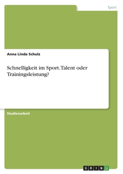 Paperback Schnelligkeit im Sport. Talent oder Trainingsleistung? [German] Book