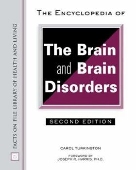 Hardcover The Encyclopedia of the Brain and Brain Disorders Book