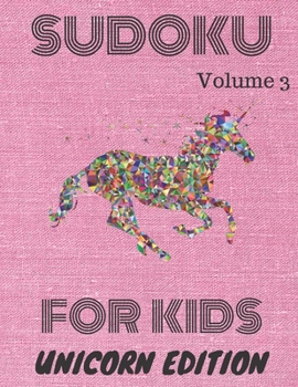 Paperback Sudoku: For kids. Unicorn edition. Volume 3 Book