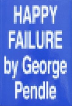 Happy Failure