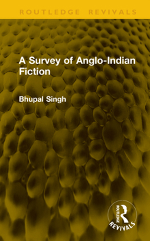 Hardcover A Survey of Anglo-Indian Fiction Book