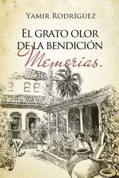 Paperback El grato olor de la bendición [Spanish] Book