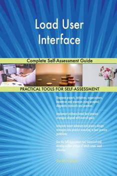 Paperback Load User Interface Complete Self-Assessment Guide Book