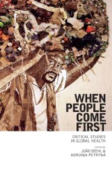 Paperback When People Come First: Critical Studies in Global Health Book