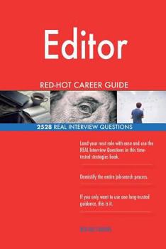 Paperback Editor RED-HOT Career Guide; 2528 REAL Interview Questions Book