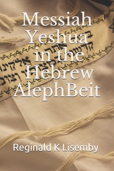 Paperback Messiah Yeshua in the Hebrew AlephBeit Book