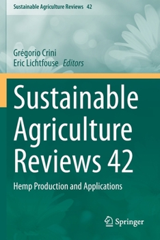 Paperback Sustainable Agriculture Reviews 42: Hemp Production and Applications Book