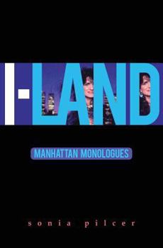 Paperback I-Land: Manhattan in Monologue Book