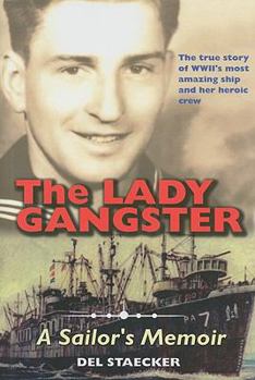 Hardcover The Lady Gangster: A Sailor's Memoir Book