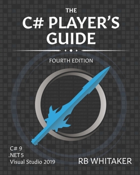 Paperback The C# Player's Guide (4th Edition) Book