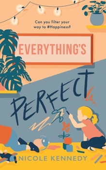 Hardcover Everything's Perfect Book