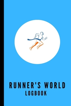 Paperback Runner's world Log Book: A Daily Training Journal of Motivation and Inspiration, Rise and Run Book