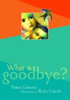 Hardcover What is Goodbye? Book