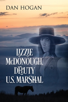 Paperback Lizzie McDonough, Deputy U.S. Marshal Book