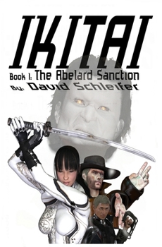 Paperback Ikitai: Book 1: The Abelard Sanction Book