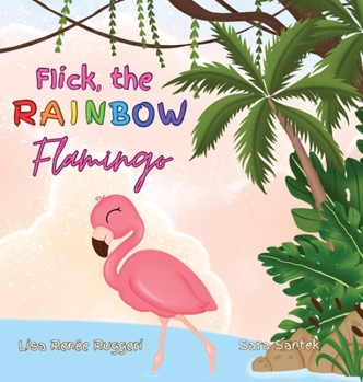 Hardcover Flick the Rainbow Flamingo Book