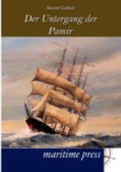 Paperback Der Untergang des Segelschulschiffes Pamir [German] Book
