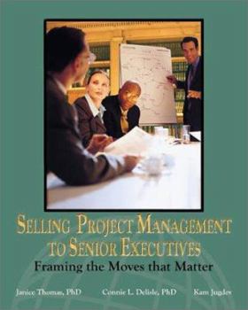 Paperback Selling Project Management to Senior Executives Book