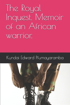 Paperback The Royal Inquest. Memoir of an African warrior. Book