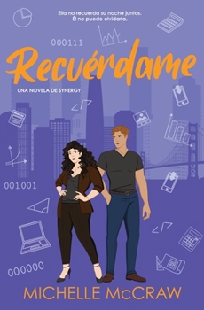 Paperback Recuérdame: Un romance de oficina con citas falsas [Spanish] Book