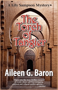 Hardcover The Torch of Tangier: A Lily Sampson Mystery Book