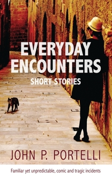 Paperback Everyday Encounters: Short Stories Book