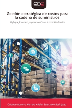 Gestión estratégica de costos para la cadena de suministros (Spanish Edition)