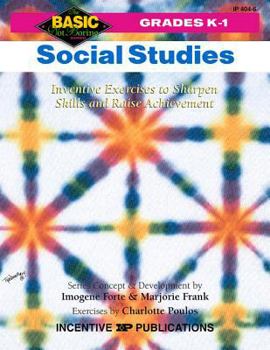 Paperback Social Studies Grades K-1: Inventive Exercises to Sharpen Skills and Raise Achievement Book