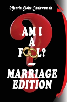Paperback Am I a Fool? - Marriage Edition Book