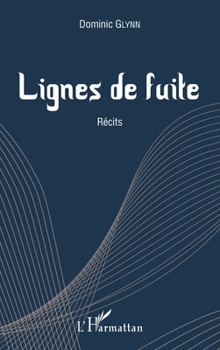 Paperback Lignes de fuite: Récits [French] Book