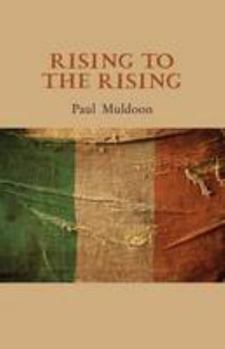 Rising to the Rising (Irish Edition)