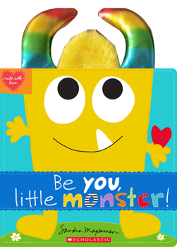 Paperback Be You, Little Monster! Book