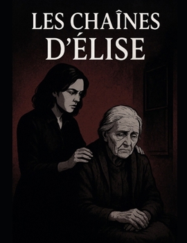 Paperback Les Chaines d'Elise [French] Book
