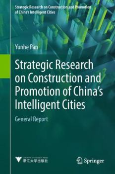 Hardcover Strategic Research on Construction and Promotion of China's Intelligent Cities: General Report Book