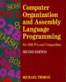 Paperback Computer Organization and Assembly Language Programming: For IBM PC's and Compatibles Book