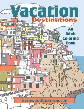Paperback Vacation Destinations: An Adult Coloring Book